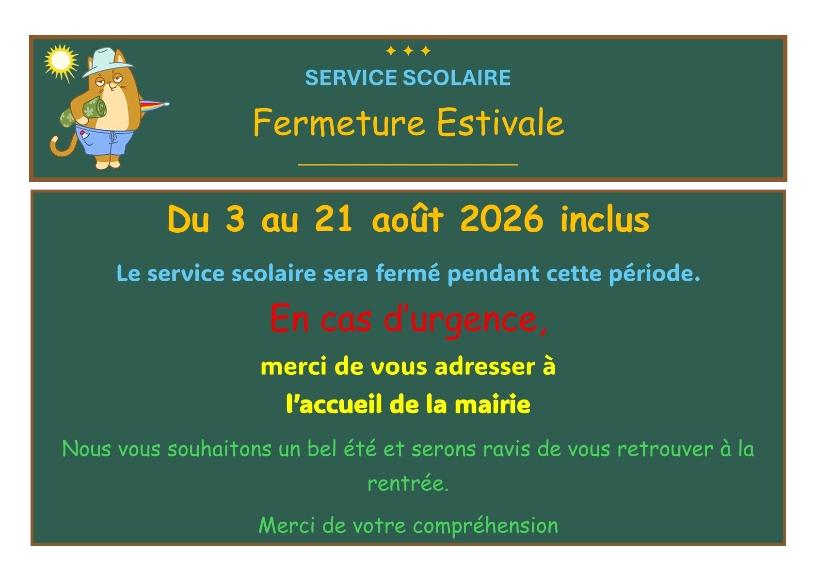 Fermeture du Service scolaire du 3 au 21 août 2026.