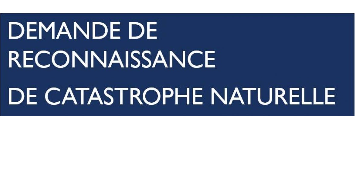 Avis d&rsquo;information – Demande reconnaissance catastrophe naturelle